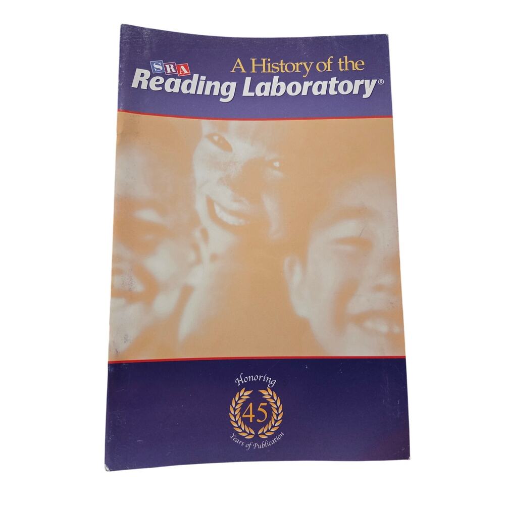 SRA A History of the Reading Laboratory Dr. John H Parker Educational Curriculum